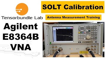 Two Port Calibration of Agilent E8364B VNA