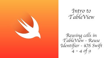 Reusing cells in TableView - Reuse Identifier - iOS Swift 4 - 4/9