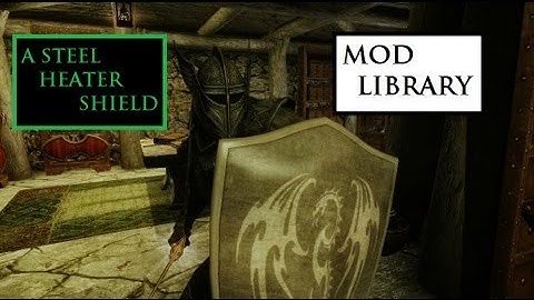 A Steel Heater Shield -Skyrim Mod Library