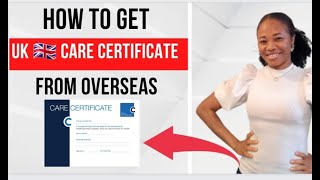 How to get UK Care Certificate from Overseas.Enrol Now and get your dream job in UK.#Carecertificate