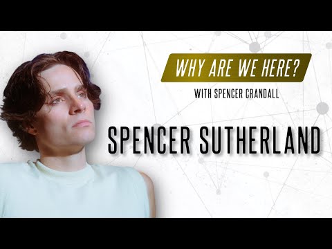 Spencer Sutherland | Spencer Crandall - WAWH Ep. 18