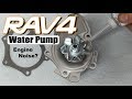 2008 Rav4: Water Pump Replacement