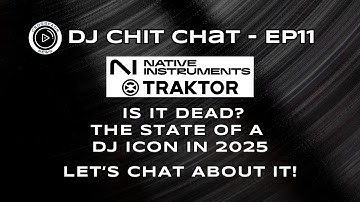 Is Native Instruments Traktor Dead? The State of a DJ Icon in 2025
