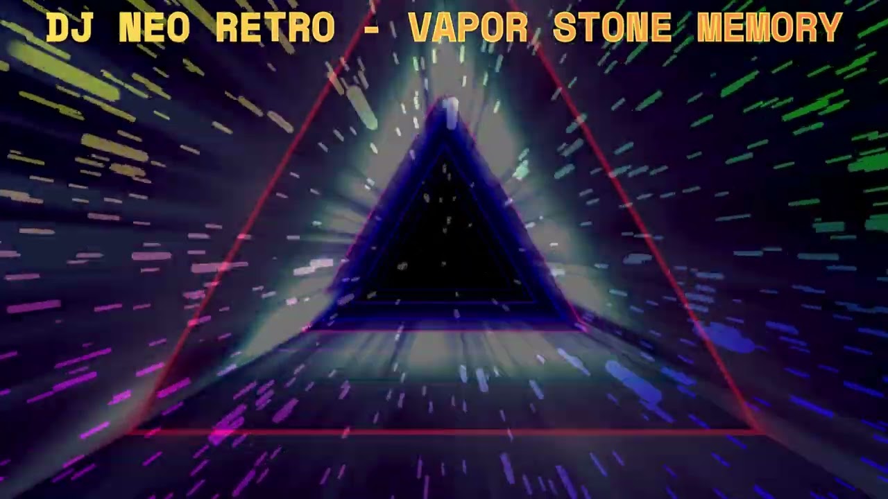 Dj Neo Retro -  Vapor Stone Memory