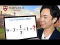 Are Harvard Students Any Smarter than 5th Graders?