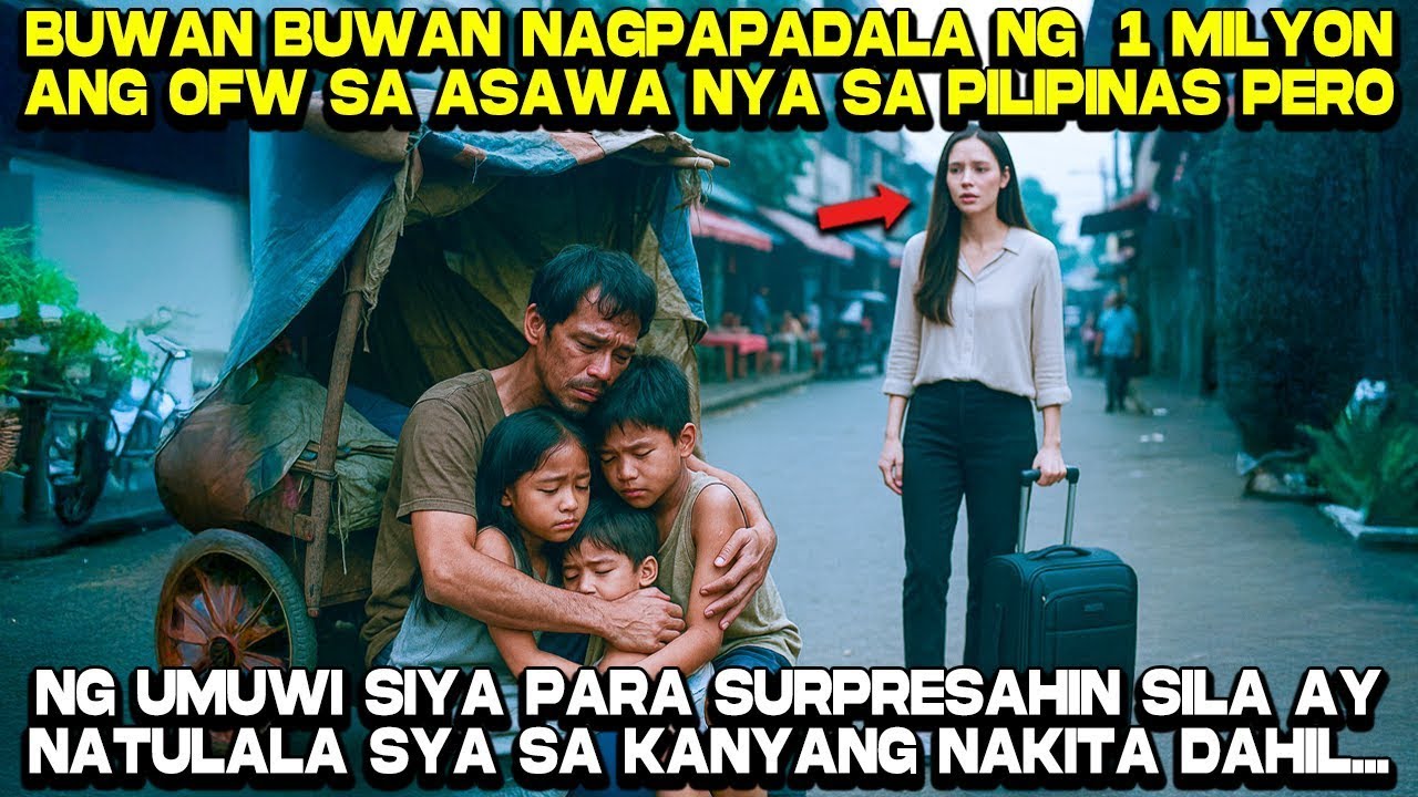 Outline Video Buwan Buwan Nagpapadala ng 1 Milyon ang OFW sa Asawa nya sa Pilipinas, Pero...