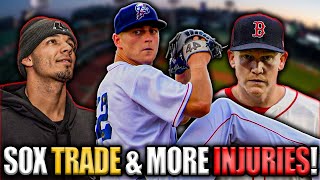 Red Sox TRADE For Reliever and EVEN MORE Injuries!!