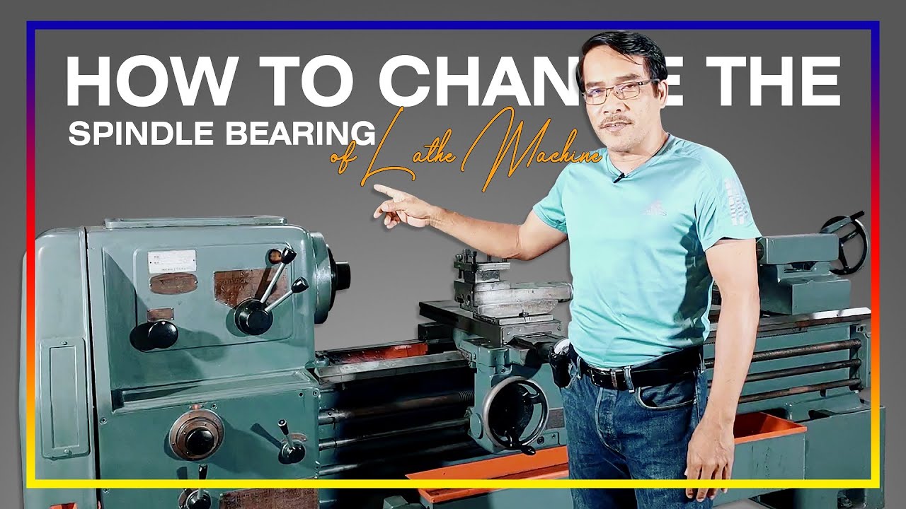 How to Change the Spindle Bearing of Lathe Machine YouTube