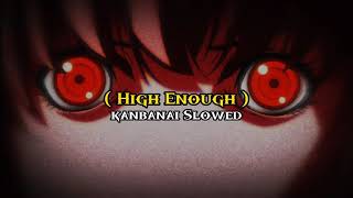 K.Flay - High Enough, (Slowed + Reverd)