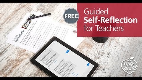 The Importance of Self-Reflection for Teachers (and an easy way to do it)