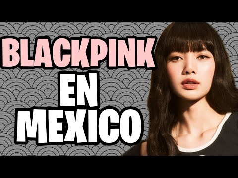 ¡CONFIRMADO! BLACKPINK Vendrá A México En 2023  BORN PINK WORLD TOUR