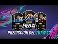 FIFA 21 | PREDICCIÓN DEL TOTW 12 (EQUIPO DE LA SEMANA)