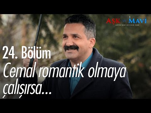 Cemal romantik olmaya çalışırsa... - Aşk ve Mavi 24. Bölüm - atv