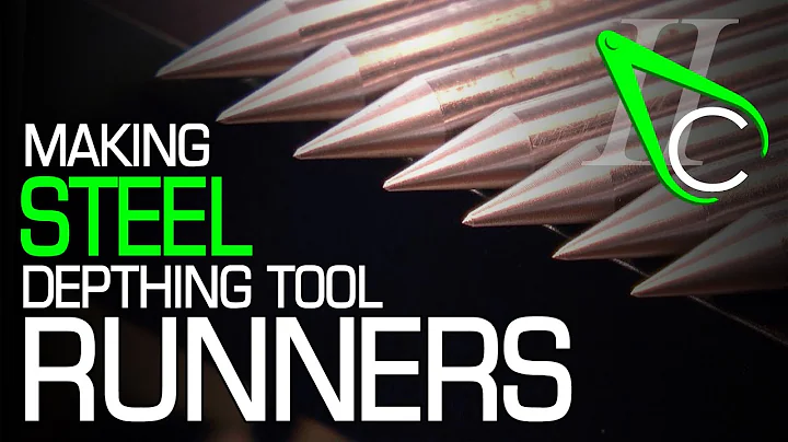 Making Steel Depthing Tool Runners