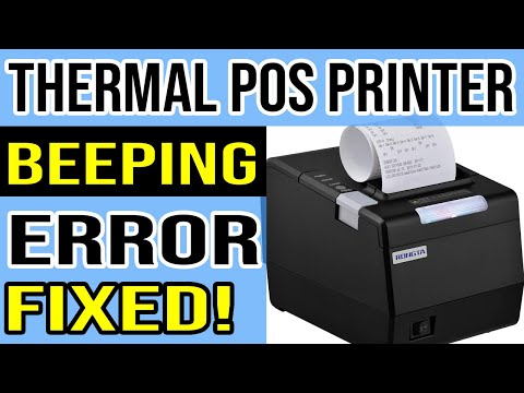 How to Fix Thermal POS Printer Beeping Error Problem?
