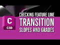 07 Checking Feature Line Transition Slopes and Grades in Civil 3D