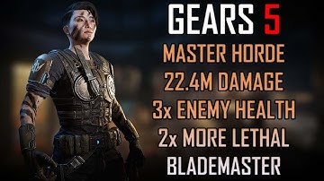 Gears 5 Master Horde - 22.4 Million Damage as Blademaster on Exhibit (3x Health/2x More Lethal)