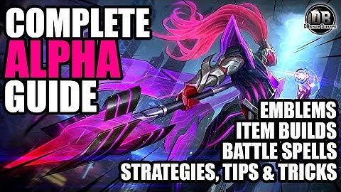 ALPHA BEST BUILD || MOBILE LEGENDS HERO GUIDE