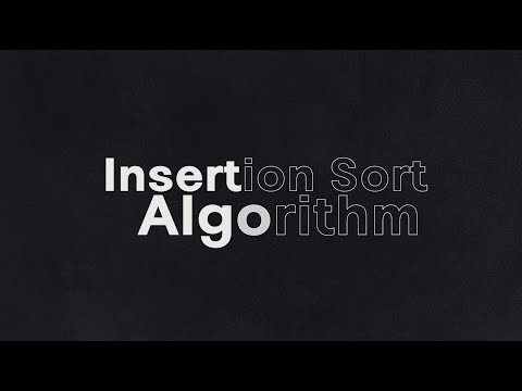 Analysis of Insertion Sort Algorithm | DSA Assignment