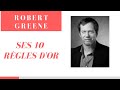 ROBERT GREENE - SES 10 RÈGLES D'OR