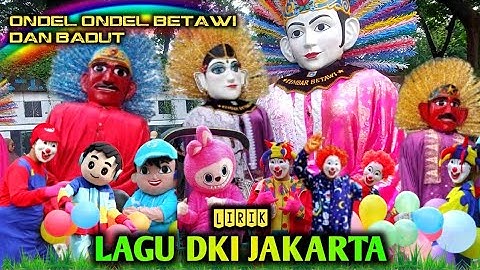 NGARAK ONDEL ONDEL BETAWI DAN BADUT 🤡 LIRIK LAGU DKI JAKARTA