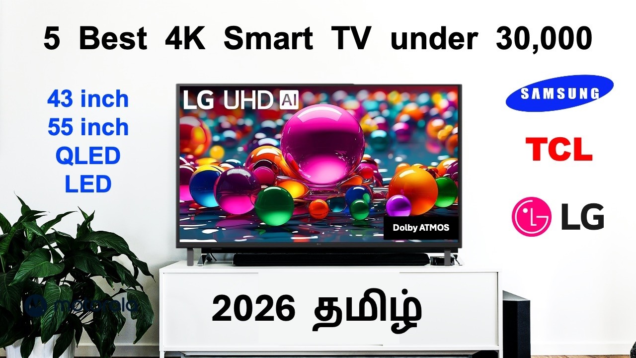 தமிழ் Best 5 Smart 4K TV under 30000 in 2026 India