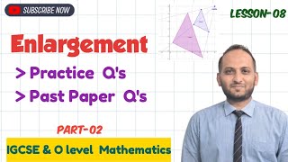 Enlargement Transformation – Past Paper Questions | IGCSE Maths 0580 | Part 2
