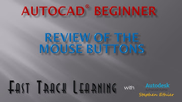 AutoCAD 2015 - Review of Mouse Buttons - FTL Tutorial