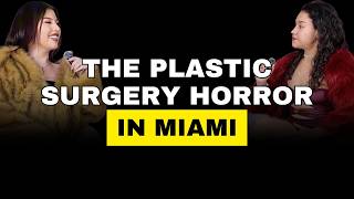 Storytime: Sketchy Miami Plastic Surgery Horror Story