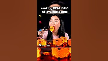 Ranking REALISTIC AI lava mukbangs!