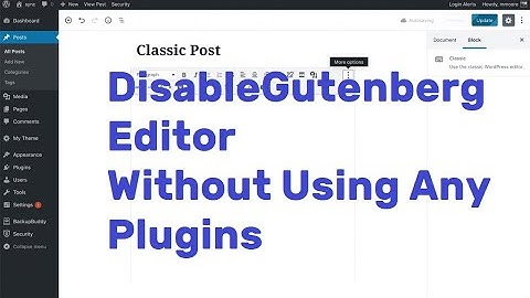 How To Disable Gutenberg Editor Without Using Any Plugins? (WordPress)