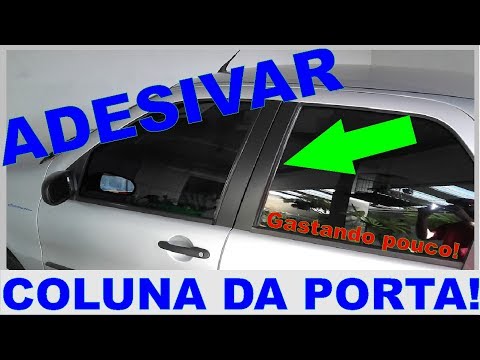 Como Adesivar Coluna da porta gastando pouco