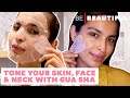How To Gua Sha | Facial Massage & Gua Sha Benefits For Skin Tightening & Face Lifting | Be Beautiful