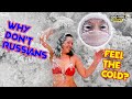 Why Don't Russians Feel the Cold? Did You Know