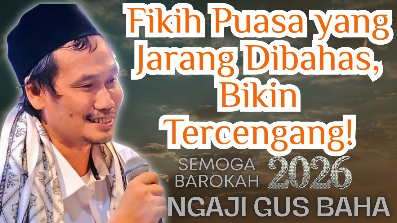 Fikih Puasa yang Jarang Dibahas, Bikin Tercengang! #gusbahaterbaru #pengajiangusbahaterbaru #nasehat