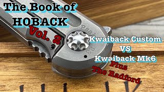 The Book of Hoback Vol. 2 - Kwaiback vs Kwaiback and the Radford