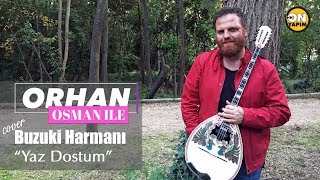 Orhan Osman ile Buzuki Harmanı - Barış Manço “Yaz Dostum” Cover -  17 Resimi