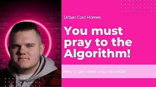 Pray to the algorithm gods! | URBAN COOL ICT