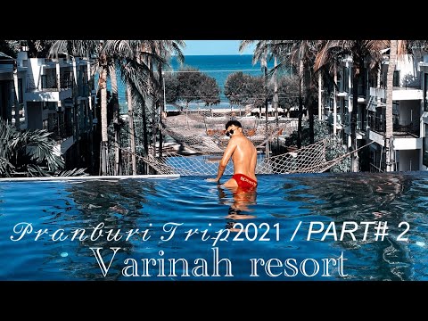 Pranburi Trip / PART# 2⛱ Varinah resort / Day1