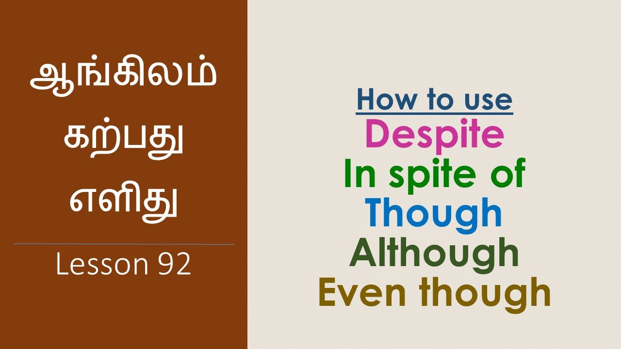 DESPITE, IN SPITE OF, THOUGH, ALTHOUGH, EVEN THOUGH | Improve your English Grammar | In Tamil