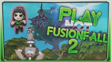 Play Not FusionFall 2