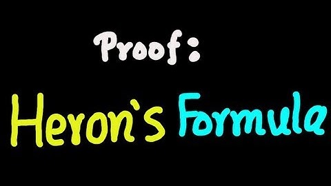 Proof: Heron