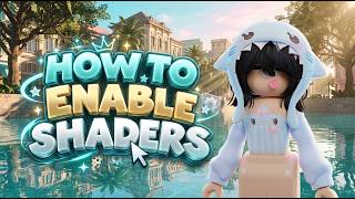 [NEWS] How To Enable Roblox Shaders | Shaders For ROBLOX 2026 | Roshade & BloxShade
