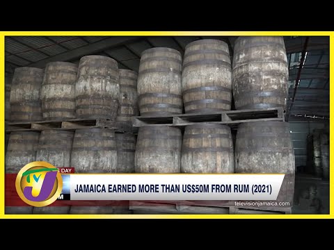 Jamaica Earned More than US$50m from Rum in 2021 | TVJ Business Day - July 4 2022