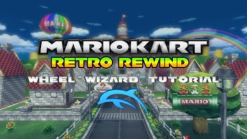 Mario Kart Retro Rewind (Wheel Wizard) Installation Tutorial - Mario Kart Wii Mod on PC