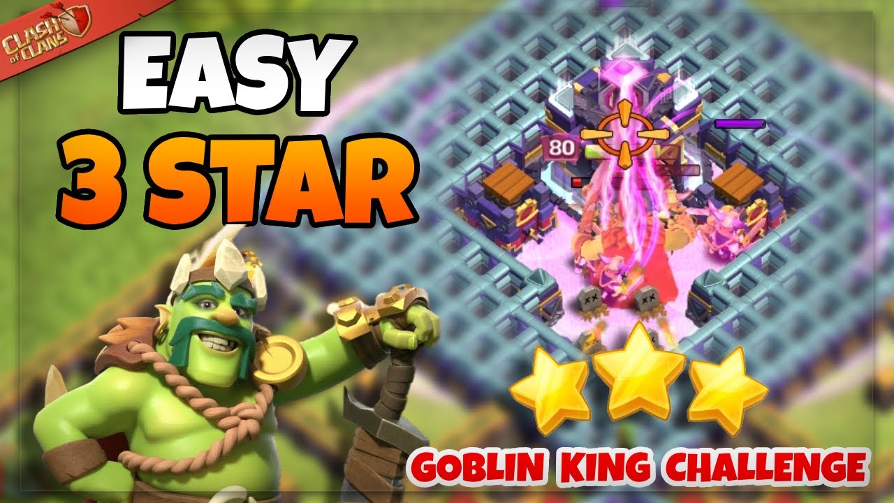 Easily 3-STAR Goblin King Challenge