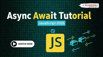 Master JavaScript Async Await Functions Tutorial 2025 | NareshIT