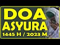 doa asyura 1445 h / 2023 m