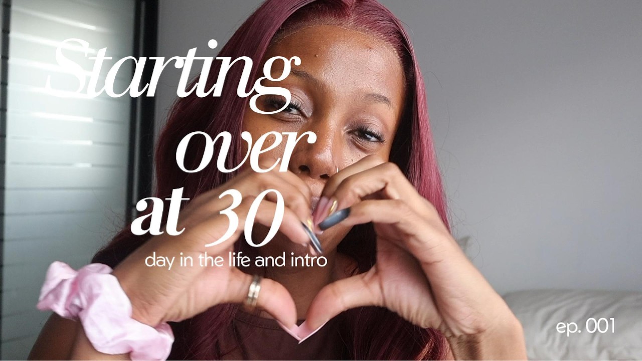 STARTING OVER AT 30 | Slow Reset, Motherhood & Building My Dream Life ...