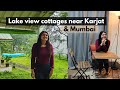 Karjattrip near mumbaithe farmhousenadhal villagelake viewpet friendlynear karjatmaharashtra